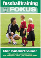 DFB - Fußballtraining Fokus: Der Kindertrainer