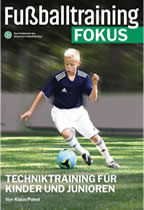 Fußballtraining Fokus - Techniktraining für Kinder und Junioren